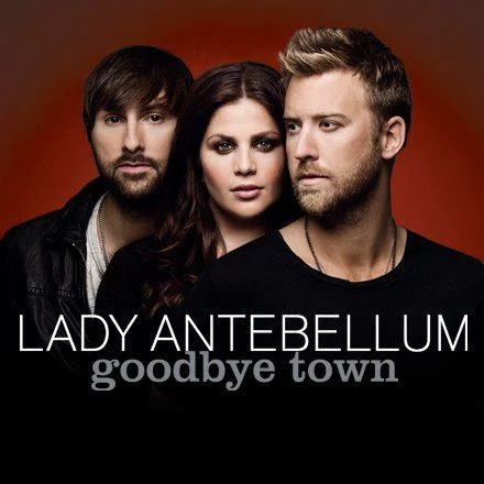 Lady Antebellum – ‘Goodbye Town’ Music Video Premiere!