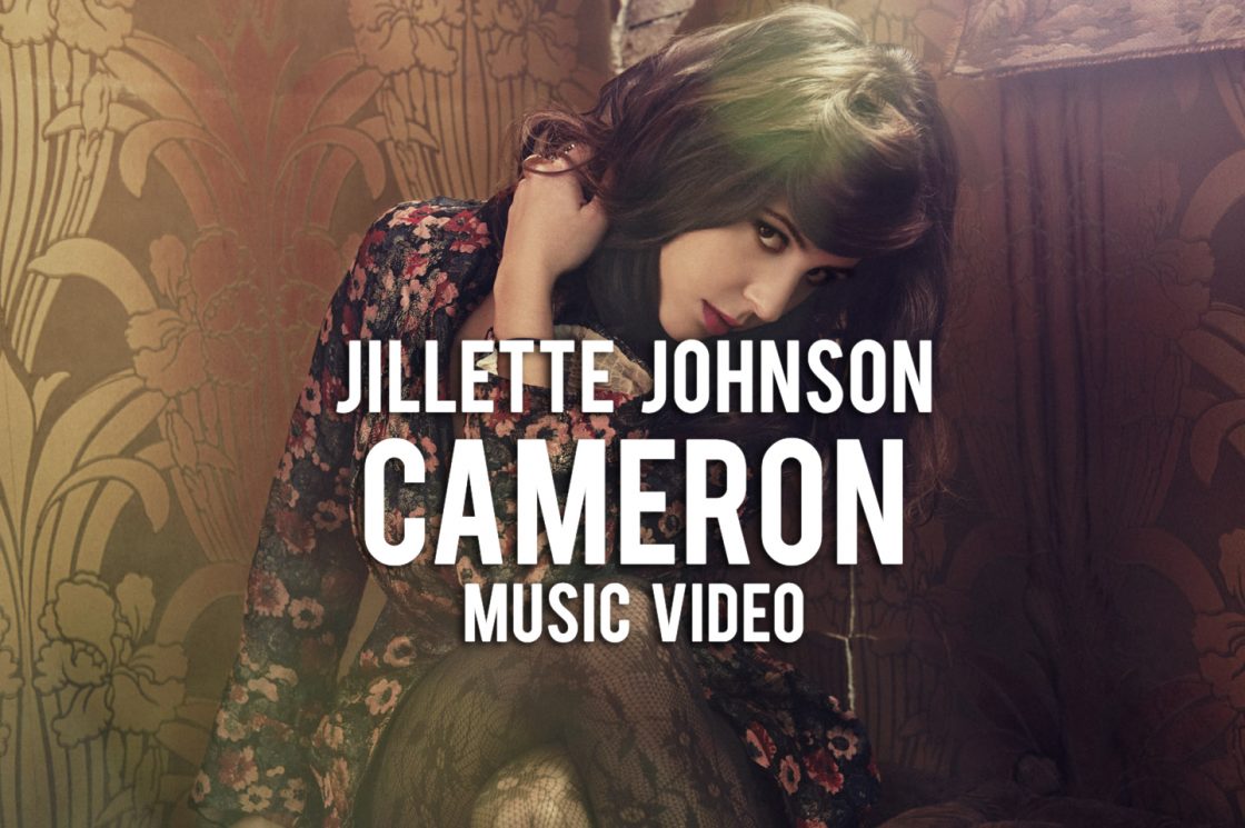 Jillette Johnson - 'Cameron' Music Video Premiere!