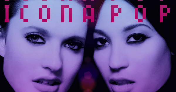 Icona Pop - 'In The Stars' (Galaxy Mix)