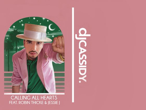 DJ Cassidy Jessie J Robin Thicke Calling All Hearts