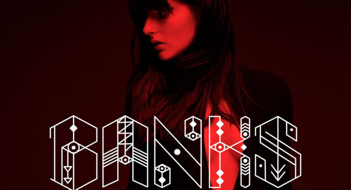 BANKS – “Goddess” Single Premiere