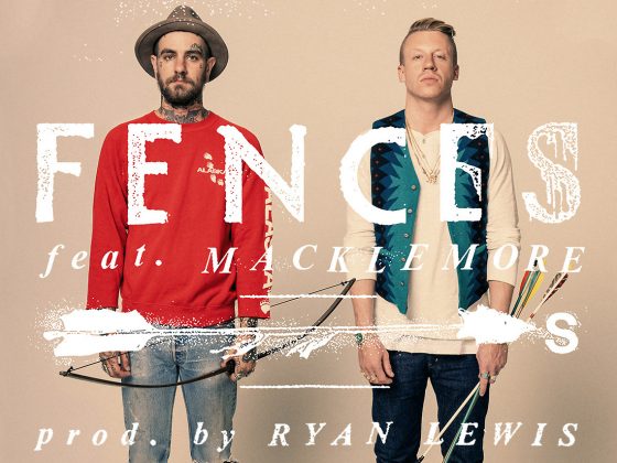 Fences Macklemore Arrows